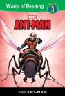 Ant-Man: This Is Ant-Man (World of Reading Level 1) By Chris Wyatt, Ron Lim (Illustrator), Rachelle Rosenberg (Illustrator) Cover Image