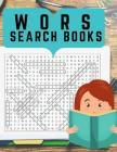 Wors Search Books: Brain Great Games for Kids, Adults, and Seniors with Wordsearch Puzzles: Pocket Size. Cover Image
