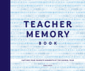 Teacher Memory Book: Capture Your Favorite Moments of the School Year By Emma Koch Cover Image