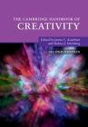 The Cambridge Handbook of Creativity (Cambridge Handbooks in Psychology) By James C. Kaufman (Editor), Robert J. Sternberg (Editor) Cover Image