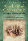The Law of Copyright, in Works of Literature and Art: Including That of Drama, Music, Engraving, Sculpture, Painting, Photography and Ornamental and U Cover Image