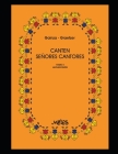 Canten señores cantores Tomo II - Adolescentes: 150 melodías del cancionero tradicional By Guillermo Graetzer, Violeta Gainza Cover Image