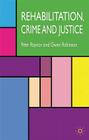 Rehabilitation, Crime and Justice Cover Image