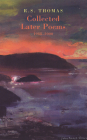 Collected Later Poems By R. S. Thomas Cover Image