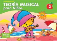 Teoría Musical Para Niños [Music Theory for Young Children], Bk 2: Spanish Language Edition (Poco Studio Edition #2) Cover Image