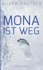 Mona ist weg By Oliver Pautsch Cover Image