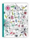 Be the Beauty in the World (Coloring Journals) By Ellie Claire Cover Image