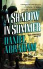 A Shadow in Summer: Book One of The Long Price Quartet Cover Image