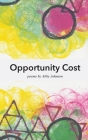Opportunity Cost By Abby Johnson Cover Image