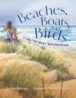 Beaches, Boats, and Birds: A Lake Michigan Alphabet Book By Julie Dickerson, Rhonda Manlove McKinnon (Illustrator) Cover Image