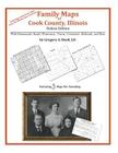 Family Maps of Cook County, Illinois By Gregory a. Boyd J. D. Cover Image