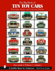 The Big Book of Tin Toy Cars: Passenger, Sports, and Concept Vehicles: Passenger, Sports, and Concept Vehicles By Ron Smith Cover Image