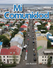Mi comunidad (Early Literacy) By Lee Aucoin Cover Image
