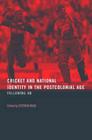 Cricket and National Identity in the Postcolonial Age: Following On Cover Image