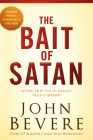 The Bait of Satan: Living Free from the Deadly Trap of Offense Cover Image