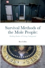 Survival Methods of the Mole People: Building Bunkers & Living Underground By Ron Collins Cover Image