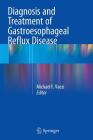 Diagnosis and Treatment of Gastroesophageal Reflux Disease Cover Image