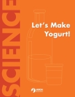 Lets Make Yogurt By Heron Books Cover Image