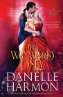 The Wayward One By Danielle Harmon Cover Image