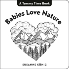 Babies Love Nature By Susanne König Cover Image