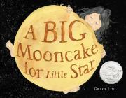 A Big Mooncake for Little Star (Caldecott Honor Book) Cover Image