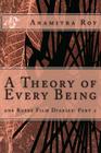 0ne Rupee Film Diaries: Part 2: A Theory of Every Being: A Theory of Every Being By Anamitra Roy Cover Image