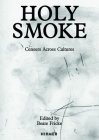Holy Smoke: Censers Across Cultures Cover Image