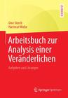 Arbeitsbuch Zur Analysis Einer Veränderlichen: Aufgaben Und Lösungen Cover Image