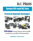 Tamiya Off-road RC Cars Practical Upgrade Strategies 2018 Edition: Using Tamiya off-road EP models for extensive demonstration By Rcpress Cover Image