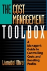 The Cost Management Toolbox: A Manager's Guide to Controlling Costs and Boosting Profits Cover Image