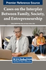 Cases on the Interplay Between Family, Society, and Entrepreneurship Cover Image
