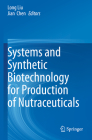 Systems and Synthetic Biotechnology for Production of Nutraceuticals Cover Image