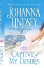 Captive of My Desires: A Malory Novel (Malory-Anderson Family #8) Cover Image