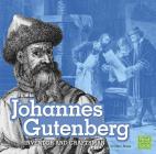Johannes Gutenberg: Inventor and Craftsman (Stem Scientists and Inventors) By Mary Boone Cover Image