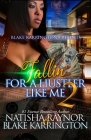 Fallin' For A Hustler Like Me: Part 2 The Finale By Blake Karrington, Natisha Raynor Cover Image