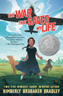 The War That Saved My Life By Kimberly Brubaker Bradley Cover Image