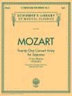21 Concert Arias for Soprano - Volume II: Schirmer Library of Classics Volume 1752 Voice and Piano By Wolfgang Amadeus Mozart (Composer), L. Finley (Editor) Cover Image
