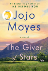 The Giver of Stars: A Novel By Jojo Moyes Cover Image