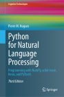 Python for Natural Language Processing: Programming with Numpy, Scikit-Learn, Keras, and Pytorch (Cognitive Technologies) Cover Image