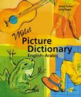 Milet Picture Dictionary (English–Arabic) (Milet Picture Dictionary series) By Sedat Turhan, Sally Hagin Cover Image