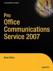 Pro Office Communications Server 2007 By Brian Ricks Cover Image