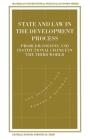 State and Law in the Development Process: Problem-Solving and Institutional Change in the Third World (International Political Economy) Cover Image