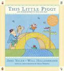 This Little Piggy: Lap Songs, Finger Plays, Clapping Games, and Pantomime Rhymes [With CD] By Jane Yolen (Editor), Will Hillenbrand (Illustrator), Adam Stemple (Other) Cover Image
