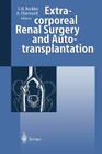 Extracorporeal Renal Surgery and Autotransplantation Cover Image