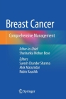 Breast Cancer: Comprehensive Management By Shashanka Mohan Bose (Editor in Chief), Suresh Chander Sharma (Editor), Alok Mazumdar (Editor) Cover Image