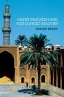 Higher Education and Post-Conflict Recovery By Sansom Milton Cover Image