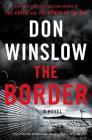 The Border: A Novel (Power of the Dog #3) Cover Image