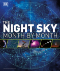 The Night Sky Month by Month By Sarah Larter Cover Image