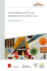 The Borderlines of Tort Law: Interactions with Contract Law (Principles of European Tort Law) Cover Image