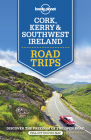 Lonely Planet Cork, Kerry & Southwest Ireland Road Trips (Road Trips Guide) Cover Image